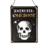 ENTRY FEE ONE SHOT HANGING SIGN C/48