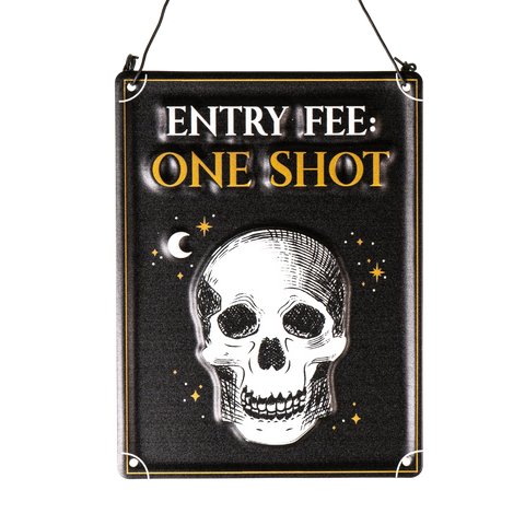 ENTRY FEE ONE SHOT HANGING SIGN C/48